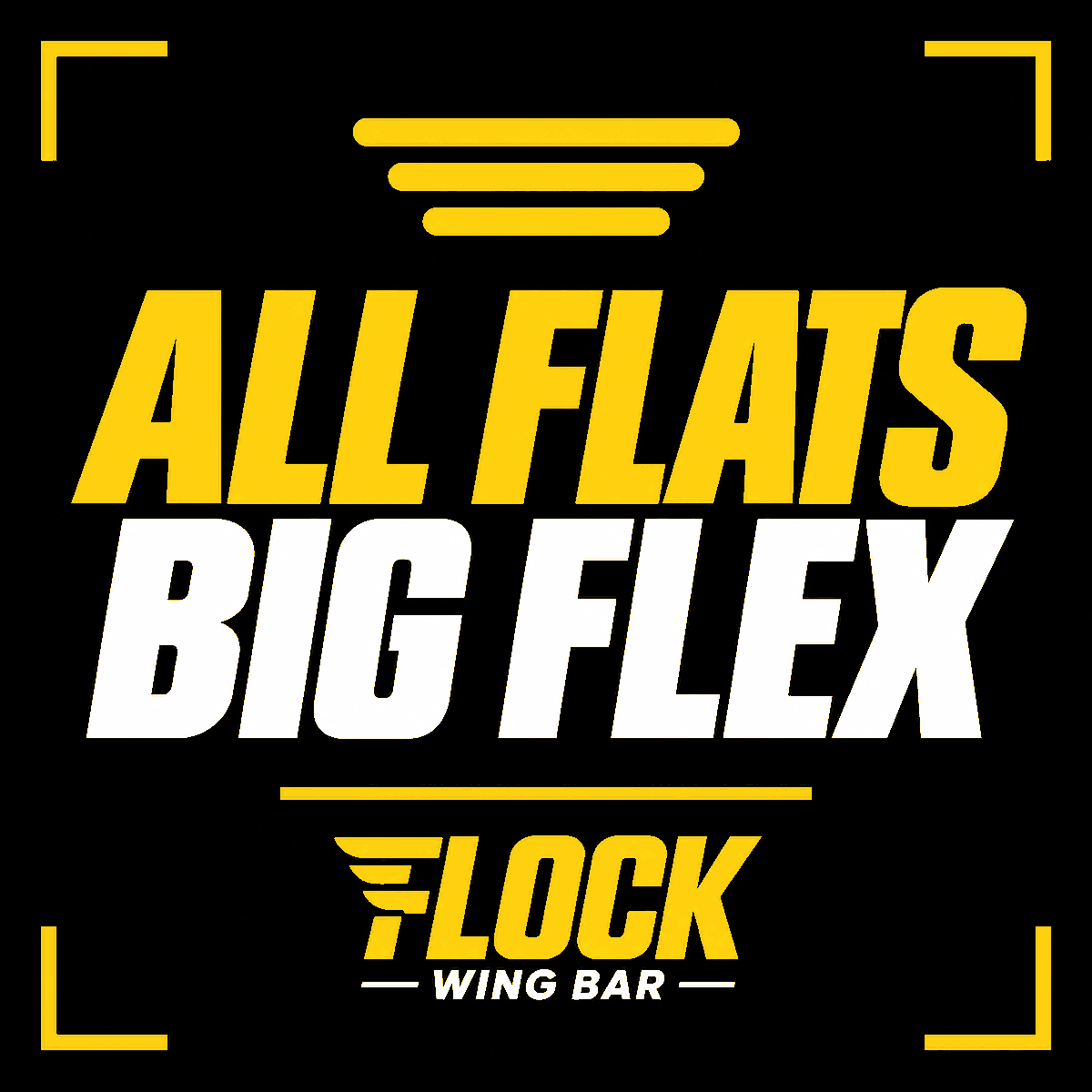 All flats, big flex